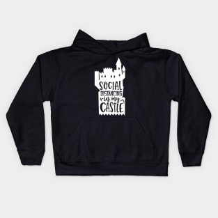 Social distancing in my castle for halloween Kids Hoodie